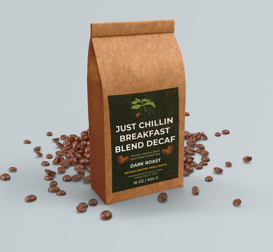 Just Chillin' Breakfast Blend Decaf